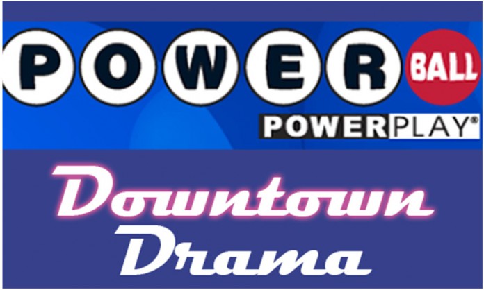 Powerball Downtown Drama